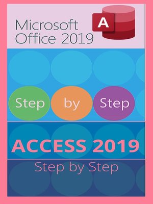cover image of MICROSOFT ACCESS 2019 STEP BY STEP